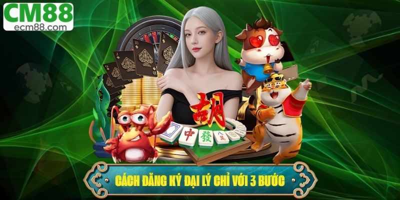 Cách đăng ký đại lý đơn giản chỉ với 3 bước