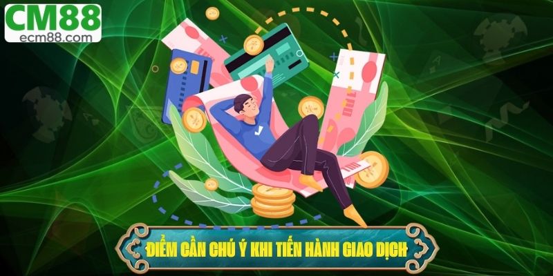 Các mối đe dọa và điểm cần chú ý khi tiến hành giao dịch